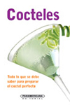 COCTELES TODO LO QUE SE DEBE SABER PARA